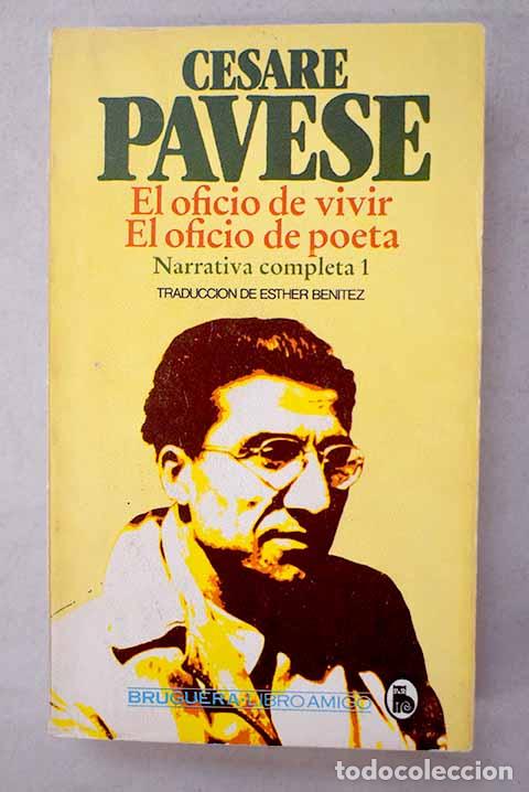 Libros: El oficio de vivir ; El oficio de poeta.- Pavese, Cesare