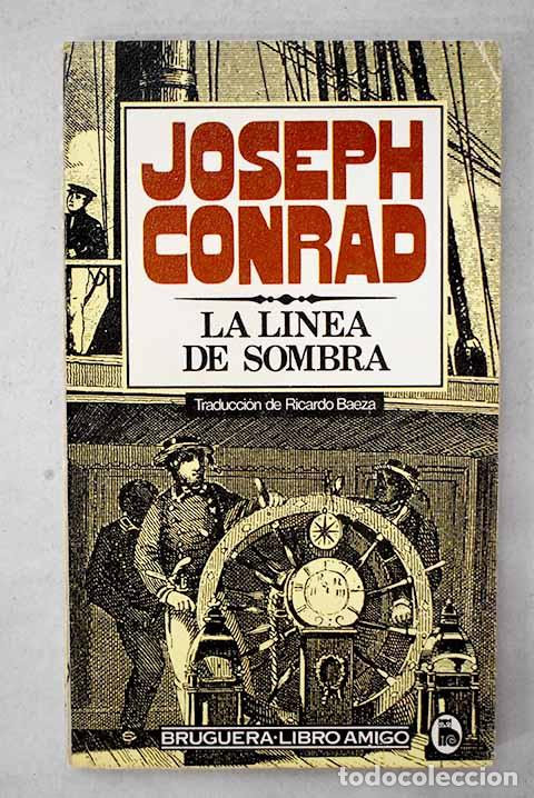 Libros: La l&iacute;nea de sombra: Conrad, Joseph.- Conrad, Joseph