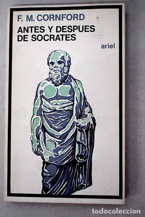 Libros: Antes y despu&eacute;s de S&oacute;crates.- Cornford, Francis Macdonald
