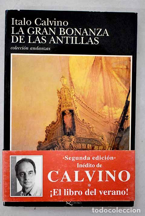 Libros: La gran bonanza de las Antillas.- Calvino, Italo
