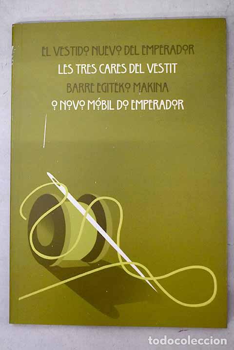 Libros: El vestido nuevo del emperador.- Calleja Guijarro, Tom&aacute;s