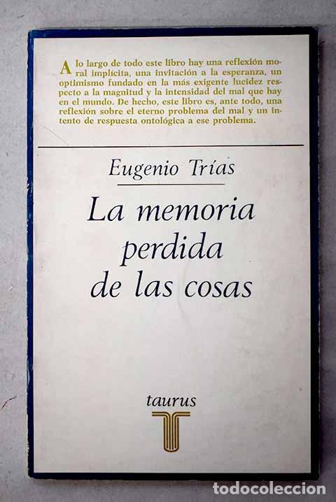 Libros: La memoria perdida de las cosas.- Tr&iacute;as, Eugenio