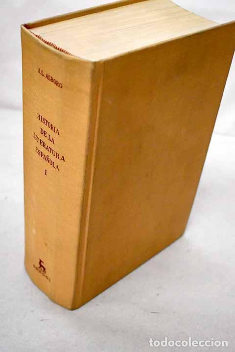 Libros: Historia de la literatura espa&ntilde;ola, 1. Edad media y renacimiento.- Alborg, Juan Luis