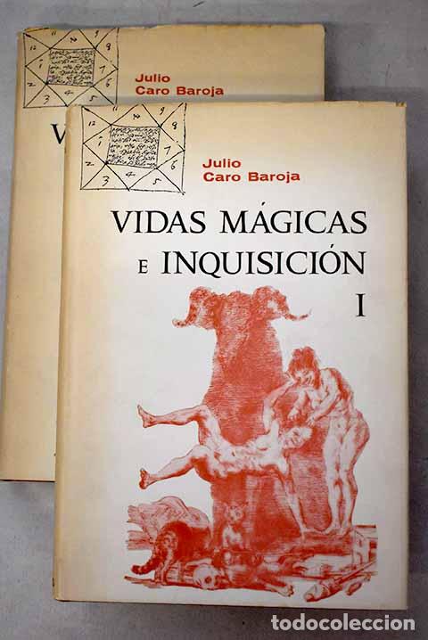 Libros: Vidas m&aacute;gicas e Inquisici&oacute;n.- Caro Baroja, Julio