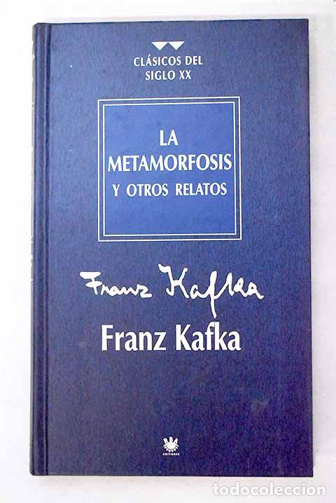 B&uuml;cher: La metamorfosis y otros relatos.- Kafka, Franz