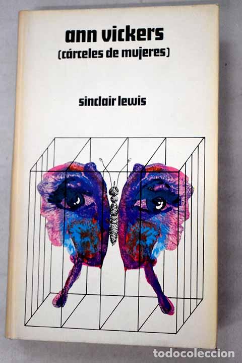 B&uuml;cher: Ann Vickers: [Carceles de mujeres].- Lewis, Sinclair