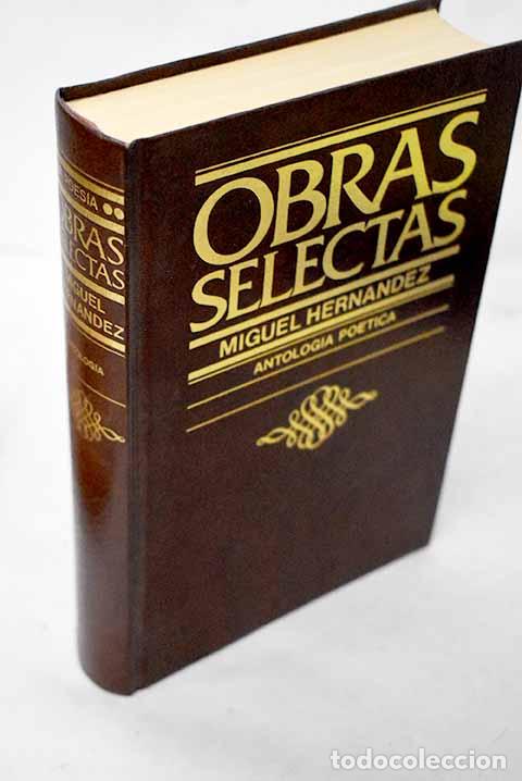 B&uuml;cher: Antolog&iacute;a po&eacute;tica: Hern&aacute;ndez, Miguel.- Hern&aacute;ndez, Miguel