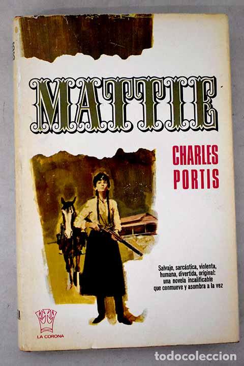 B&uuml;cher: Mattie: Portis, Charles.- Portis, Charles