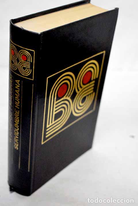 B&uuml;cher: Servidumbre humana: Maugham, William Somerset.- Maugham, William Somerset