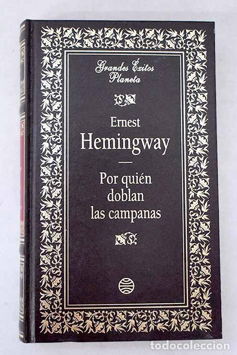 Libros: Por qui&eacute;n doblan las campanas.- Hemingway, Ernest