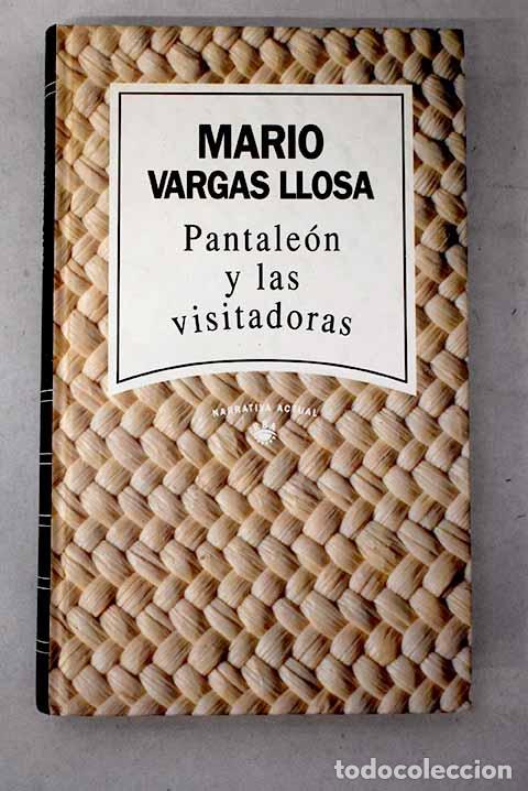 Libros: Pantale&oacute;n y las visitadoras.- Vargas Llosa, Mario