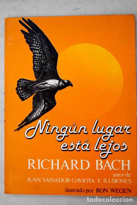 Libros: Ning&uacute;n lugar est&aacute; lejos.- Bach, Richard
