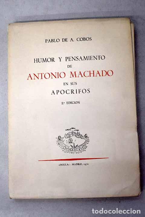 Libros: Humor y pensamiento de Antonio Machado en sus Ap&oacute;crifos.- Cobos, Pablo de A.