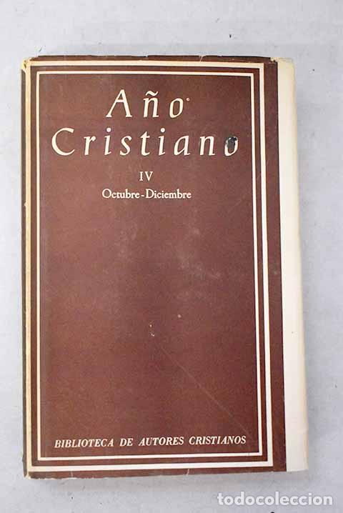 Libros: A&ntilde;o cristiano, 4. Octubre-Diciembre