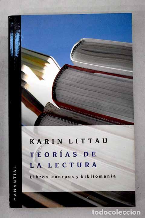Libros: Teor&iacute;as de la lectura.- Littau, Karin