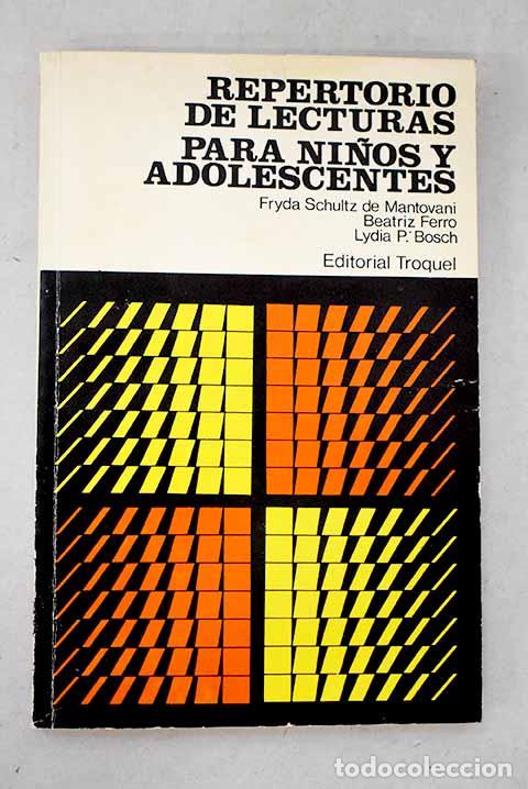 Libros: Repertorio de lecturas para ni&ntilde;os y adolescentes.- Schultz de Mantovani, Fryda