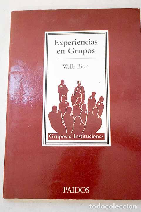 Livres: Experiencias en grupos.- Bion, Wilfred R.