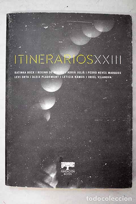 Livres: Itinerarios XXIII: 17 de febrero-16 de abril de 2017