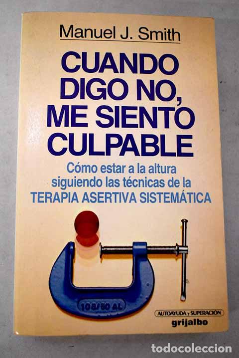 books: Cuando digo NO, me siento culpable.- Smith, Manuel J.