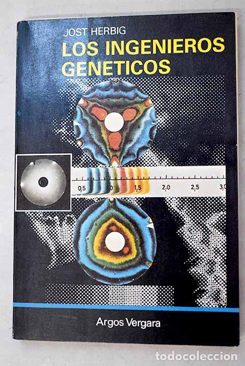 books: Los ingenieros gen&eacute;ticos.- Herbig, Jost