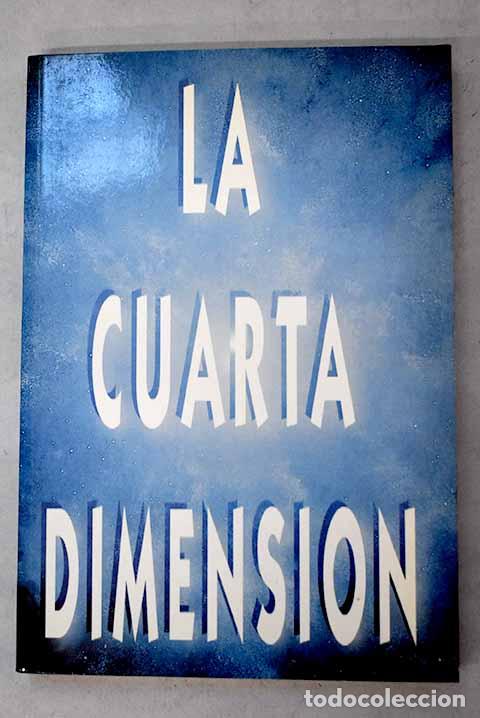 Libri di seconda mano: La cuarta dimensi&oacute;n: El Escriba del Tao.- El Escriba del Tao