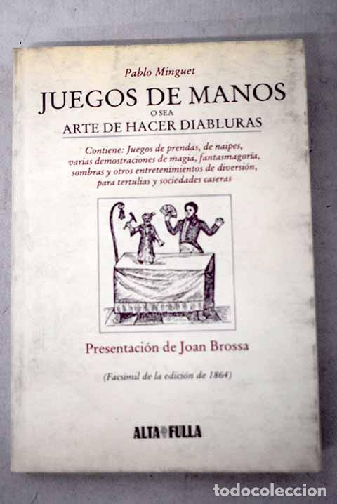 Libri di seconda mano: Juegos de manos: Minguet e Yrol, Pablo.- Minguet e Yrol, Pablo