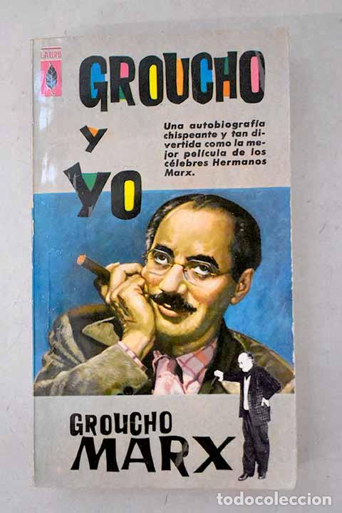 Libri di seconda mano: Groucho y yo: Marx, Groucho.- Marx, Groucho