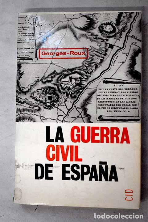 Livros em segunda m&atilde;o: La guerra civil de Espa&ntilde;a.- Georges-Roux