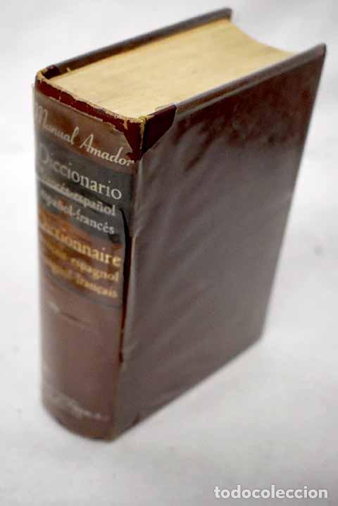 Livros em segunda m&atilde;o: Diccionario manual Amador franc&eacute;s-espa&ntilde;ol y espa&ntilde;ol-franc&eacute;s.- Mart&iacute;nez Amador, Emilio M.