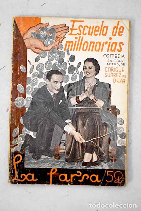 Livros em segunda m&atilde;o: Escuela de millonarias: comedia en tres actos original.- Su&aacute;rez de Deza, Enrique