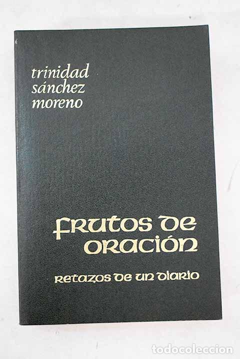 Livros em segunda m&atilde;o: Frutos de oraci&oacute;n: retazos de un diario.- Trinidad de la Santa Madre Iglesia