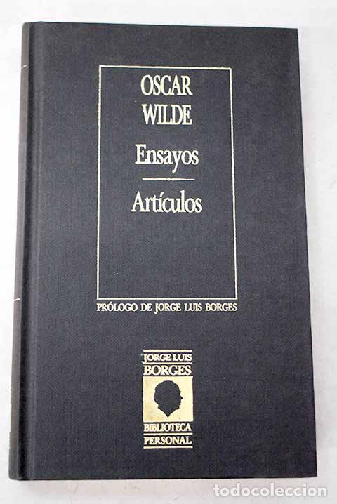 Livros em segunda m&atilde;o: Ensayos ; Art&iacute;culos: Wilde, Oscar.- Wilde, Oscar