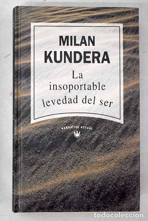 Livros em segunda m&atilde;o: La insoportable levedad del ser.- Kundera, Milan