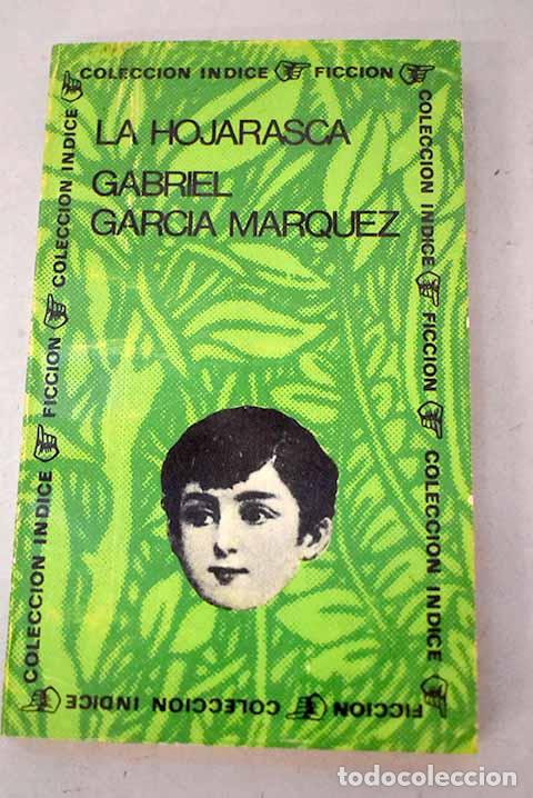 Libros: La hojarasca: Garc&iacute;a M&aacute;rquez, Gabriel.- Garc&iacute;a M&aacute;rquez, Gabriel