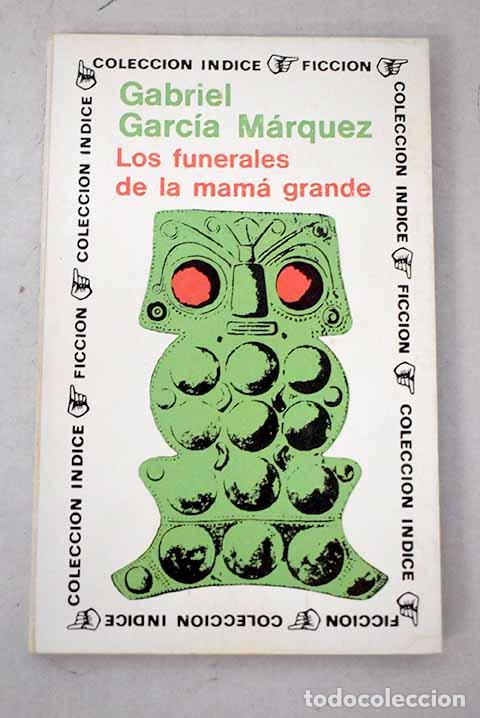 Libros: Los funerales de la Mam&aacute; Grande.- Garc&iacute;a M&aacute;rquez, Gabriel