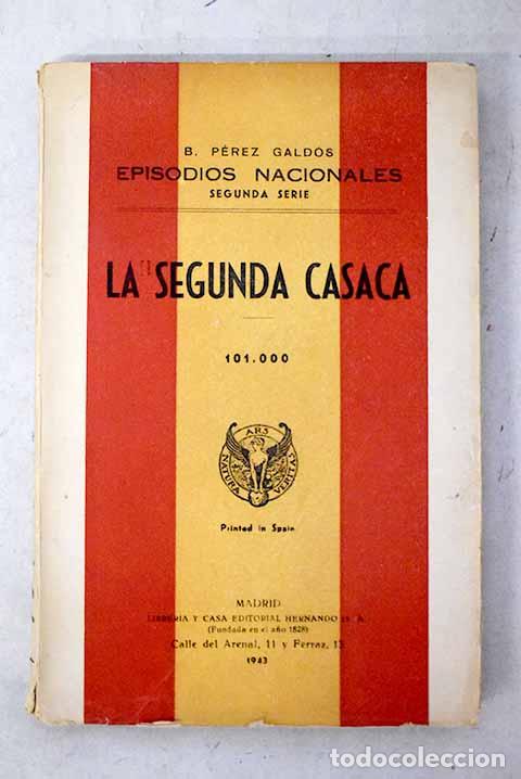 Libros: La segunda casaca: P&eacute;rez Gald&oacute;s, Benito.- P&eacute;rez Gald&oacute;s, Benito