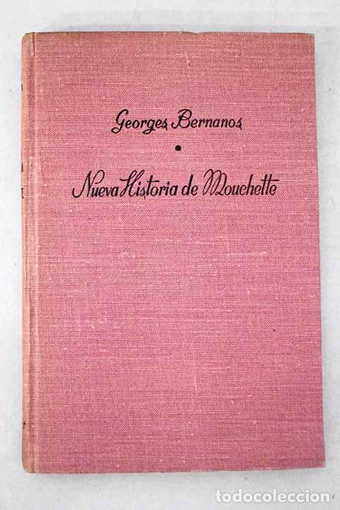 Libros: Nueva historia de Monchette.- Bernanos, Georges