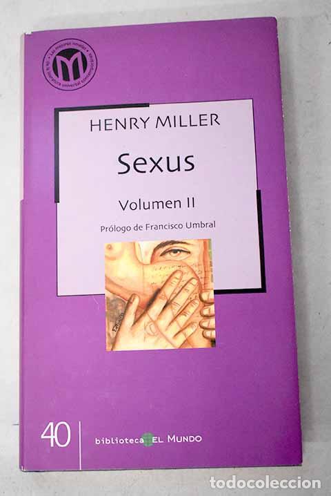 Libros: Sexus, Tomo II: Miller, Henry.- Miller, Henry