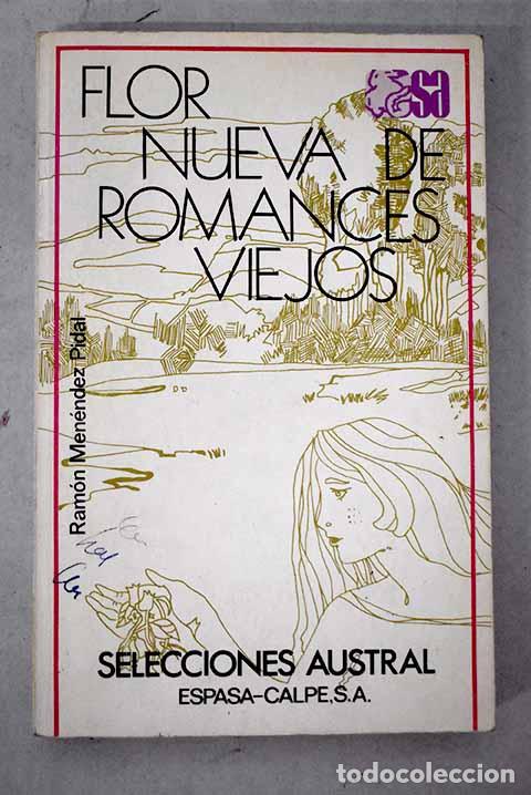 Libros: Flor nueva de romances viejos.- Men&eacute;ndez Pidal, Ram&oacute;n