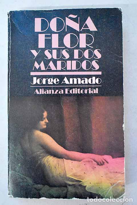 Libros: Do&ntilde;a Flor y sus dos maridos.- Amado, Jorge