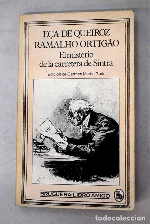 Libros: El misterio de la carretera de Sintra.- E&ccedil;a de Queir&oacute;z, Jos&eacute; Mar&iacute;a