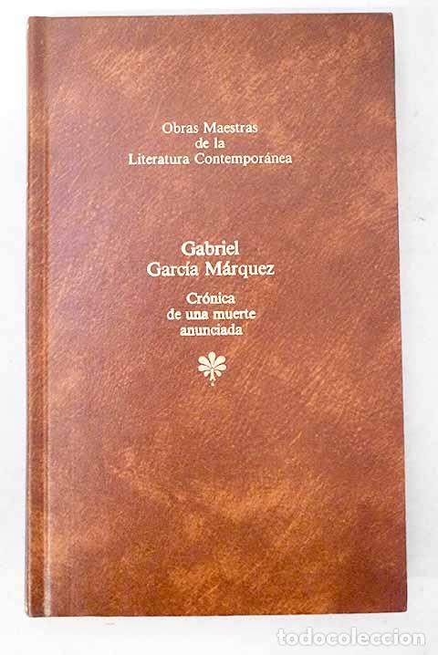 Libros: Cr&oacute;nica de una muerte anunciada.- Garc&iacute;a M&aacute;rquez, Gabriel
