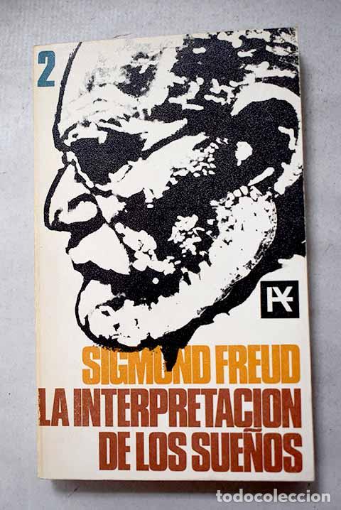Libros: La interpretaci&oacute;n de los sue&ntilde;os, Tomo II.- Freud, Sigmund