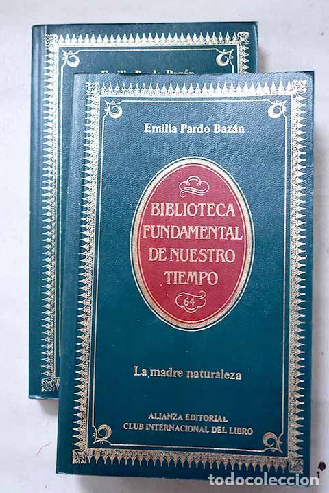 Libros: La madre naturaleza: Pardo Baz&aacute;n, Emilia.- Pardo Baz&aacute;n, Emilia
