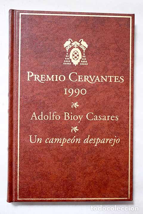 Libros: Un campe&oacute;n desparejo.- Bioy Casares, Adolfo