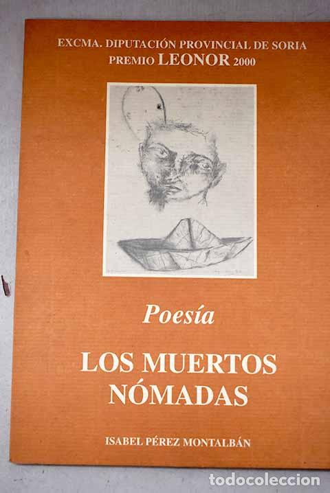 Libros: Los muertos n&oacute;madas: P&eacute;rez Montalb&aacute;n, Isabel.- P&eacute;rez Montalb&aacute;n, Isabel