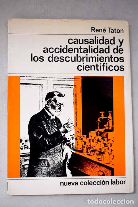 Libros: Casualidad y accidentalidad de los descubrimientos cient&iacute;ficos.- Taton, Ren&eacute;