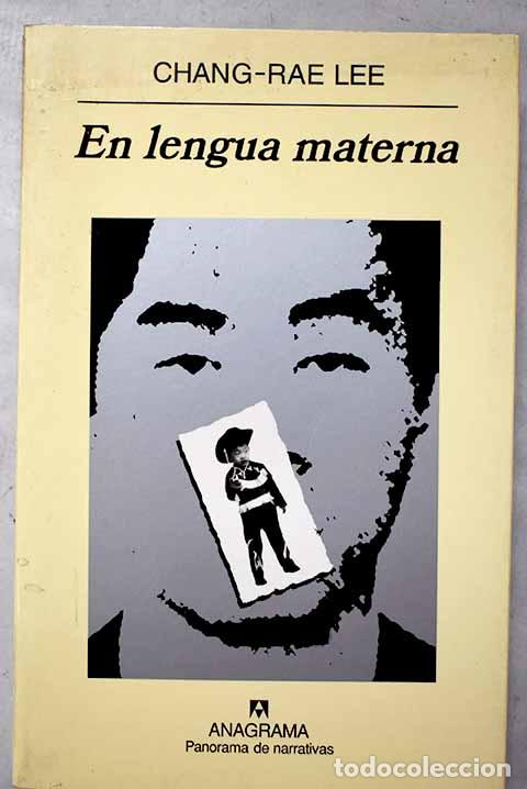 Libros: En lengua materna: Lee, Chang-rae.- Lee, Chang-rae