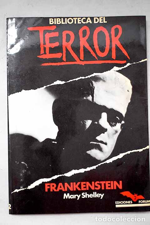 B&uuml;cher: Frankenstein o el moderno Prometeo.- Shelley, Mary Wollstonecraft