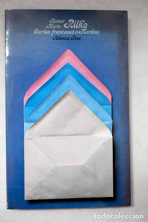 Libri di seconda mano: Cartas francesas a Merline, 1919-1922.- Rilke, Rainer Maria